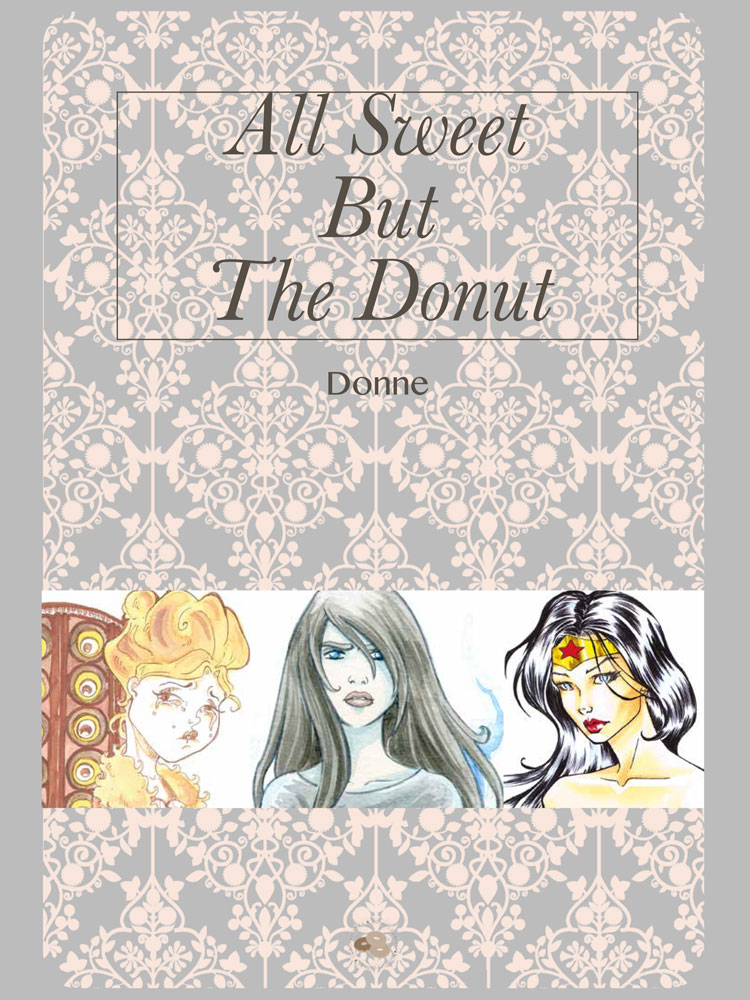 Donuts Comics - All Sweet but the Donut Donne - volume illustrato, artbook